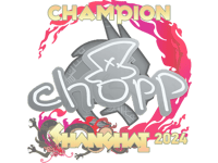 chopper (Champion) | Shanghai 2024