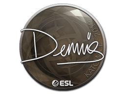 dennis | Katowice 2019